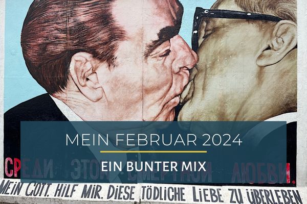 Mein Februar 2024 – Ein bunter Mix